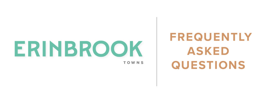 Erinbrook Towns FAQ